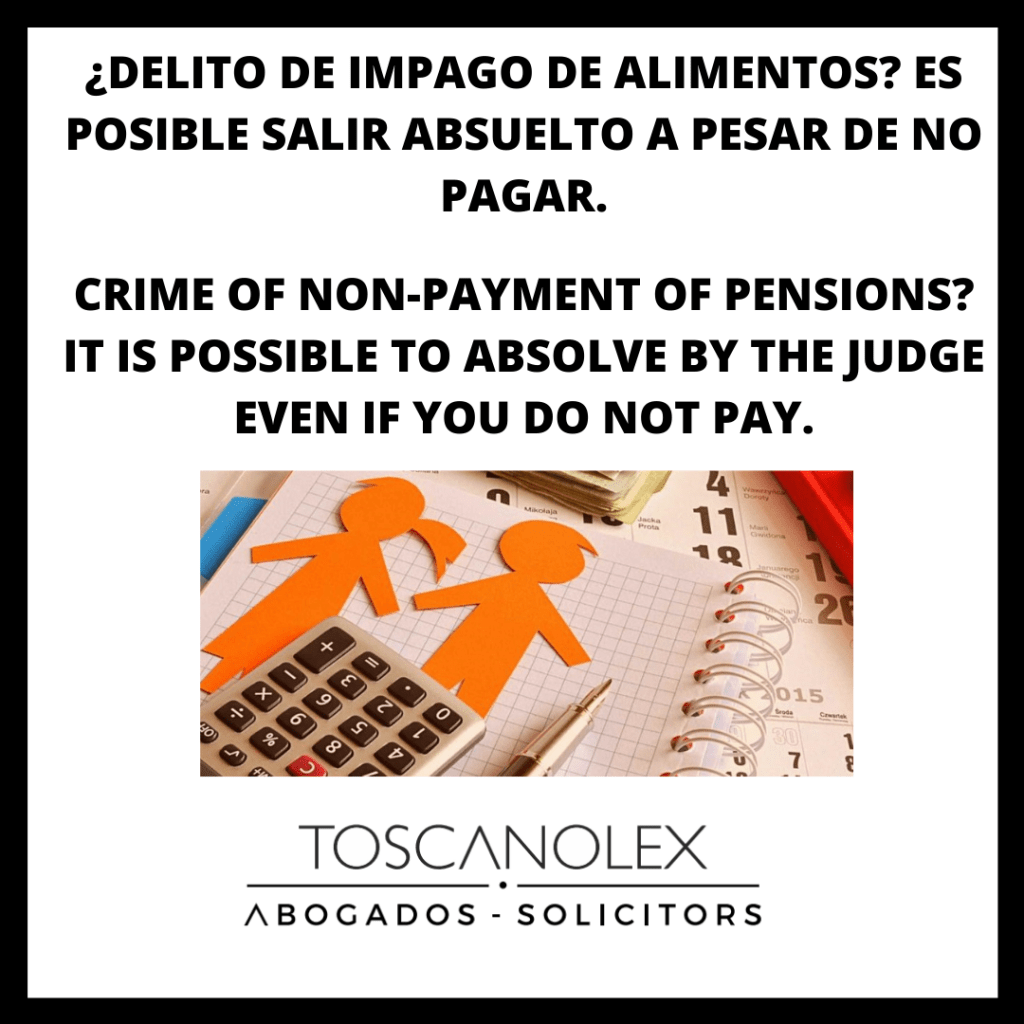 ¿DELITO DE IMPAGO DE ALIMENTOS? ES POSIBLE SALIR ABSUELTO A PESAR DE NO PAGAR.