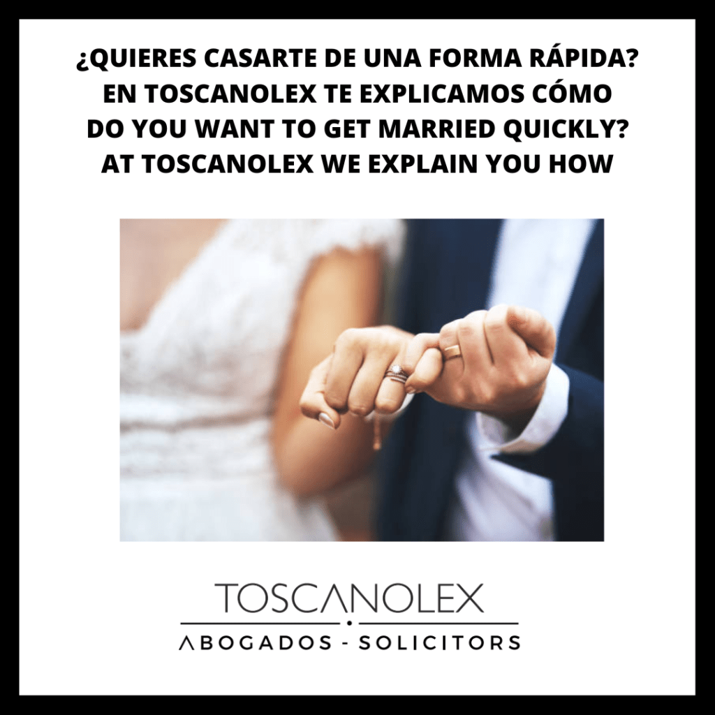 ¿QUIERES CASARTE DE UNA FORMA RAPIDA? EN TOSCANOLEX TE EXPLICAMOS CÓMO