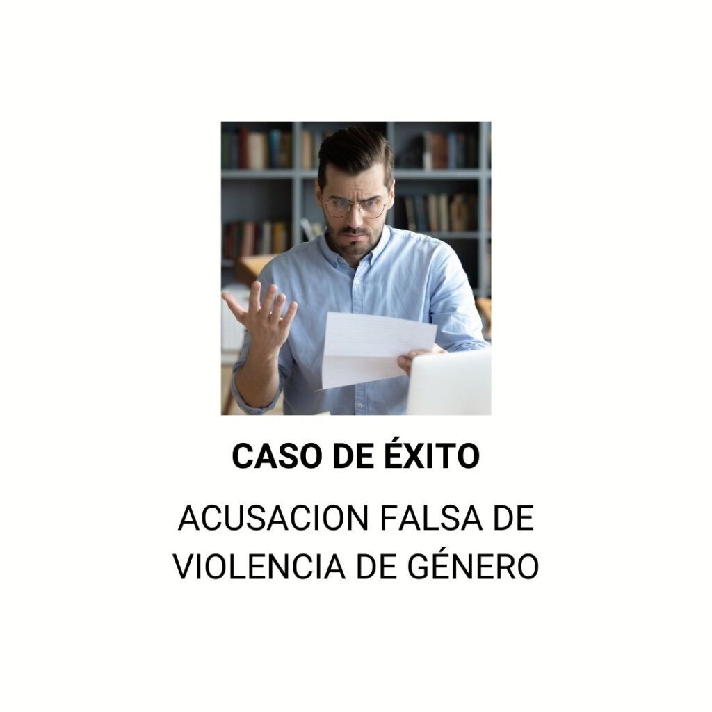 Acusado falsamente de violencia de género